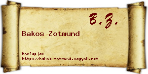 Bakos Zotmund névjegykártya